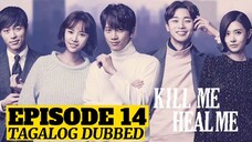 Kill Me Heal Me Episode 14 Tagalog