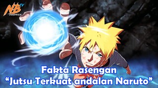 Fakta Rasengan - Jutsu Terkuat andalan Naruto