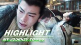 Highlight EP16：Yun Weishan was Poisoned, Gong Ziyu Cried Bitterly | My Journey to You | 云之羽 | iQIYI