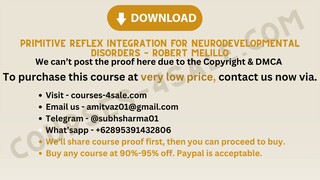 [Courses-4sale.com] Primitive Reflex Integration for Neurodevelopmental Disorders – Robert Melillo