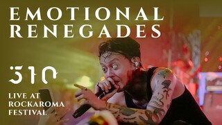 510 - Emotional Renegades Live @Rockaroma Festival