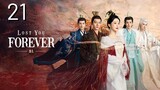 🇨🇳Lost You Forever (2023) EP.21 [Eng Sub]