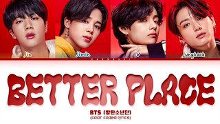 [AI COVER] BTS 'Better Place' Lyrics (Color Coded Lyrics)