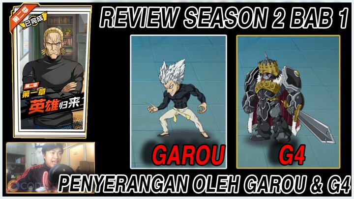 🔥🔥GAROU & G4 MENYERANG ASOSIASI PAHLAWAN (REVIEW SEASON 2 BAB 1)- ONE PUNCH MAN: The Strongest