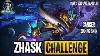 ZHASK ZODIAC SKIN CHALLENGE PART 2 | GOLD LANE GAMEPLAY | MOBILE LEGENDS BANG BANG