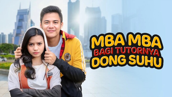 FTV Mba Mba Bagi Tutornya Dong Suhu
