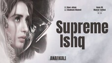 Supreme Ishq | Story: Anarkali | Iman Ali - Manzer Sehbai | Noor Jehan - Shabnam Majeed | Yuzar TV