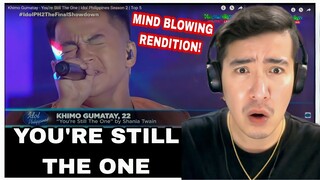 [REACTION] Khimo Gumatay - You're Still The One | Idol Philippines Season 2 | Top 5