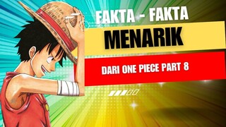 Fakta Fakta Menarik Dari One Piece