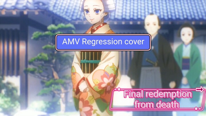 Demon slayer final redemption (AMV) cover Regression