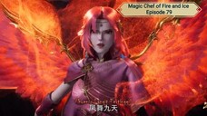 Magic Chef of Fire and Ice Episode 79 Subtitle Indonesia