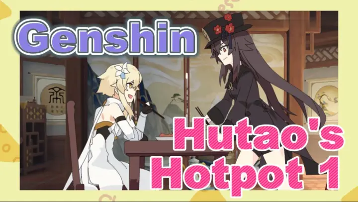 Hutao's Hotpot 1