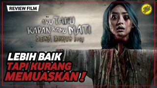 LEBIH BAGUS DARI YG PERTAMA | REVIEW FILM AKU TAHU KAPAN KAMU MATI DESA B*N*H D*R*