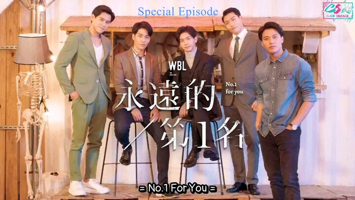 We Best Love : No.1 For You Special Episode Eng Sub EP 6