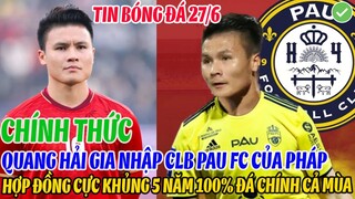 CHÍNH THỨC: QUANG HẢI GIA NHẬP CLB PAU FC HỢP ĐỒNG 5 NĂM 100% ĐÁ CHÍNH CẢ MÙA GIẢI