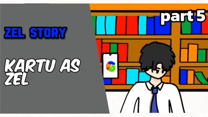 cara menghadapi pr zel story part 5