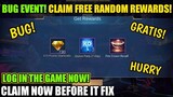 BUG! CLAIM AND GET FREE RANDOM REWARDS! LOG IN NOW BEFORE IT FIX! MOBILE LEGENDS