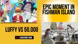 epic moment!!! haoshoku pertama luffy vs 50.000 manusia ikan