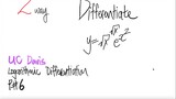 UC Davis P#6: 2nd way differentiate y= (√x)^(√x) e^(x^2)