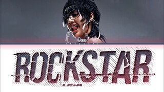 LISA - 'Rockstar' | Color Coded Lyrics
