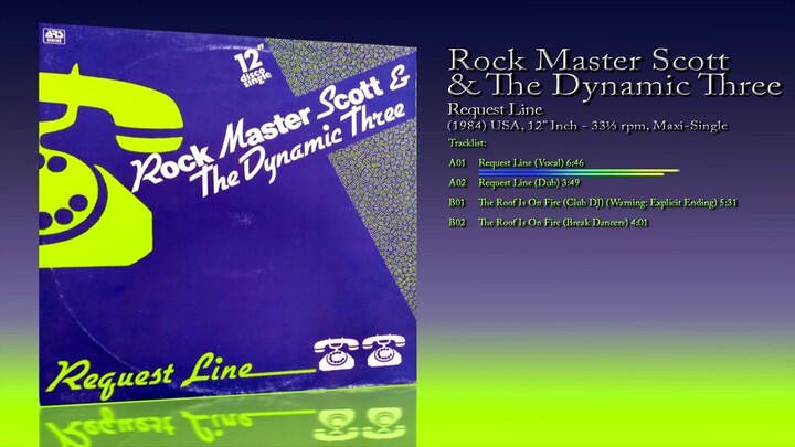 Rock Master Scott & The Dynamic Three (1984) Request Line [12' Inch - 33⅓ RPM - Maxi-Single]