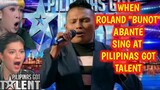 When ROLAND "BUNOT" ABANTE Sing at Pilipinas Got Talent / This will Happen 😱😱