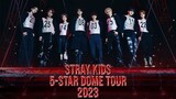 Stray Kids - '5-Star' Dome Tour 2023 in Nagoya [2023.09.03]
