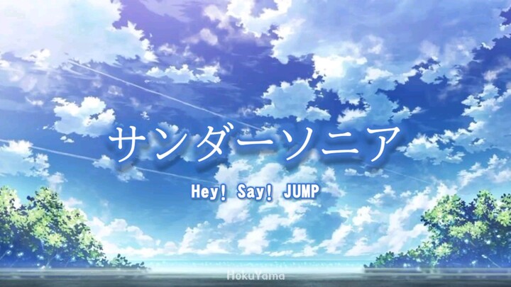 Hey! Say! JUMP - サンダーソニア [Kan / Rom / Eng]
