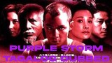 Purple Storm (紫雨風暴) (1999) Tagalog Dubbed Action Movie Daniel Wu, Wakin Chau, Kam Kwok-leung