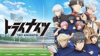 E4 - TRY KNIGHTS | SUB INDO