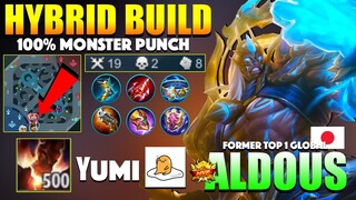 Aldous Hybrid Build 2022🔥 100% Monster Punch! | Former Top 1 Global Aldous Gameplay By Yumi ~ MLBB