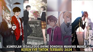 KUMPULAN JEDAGJEDUG ANIME DONGHUA MANHUA MANGA FYP TIKTOK TERBARU 2024 + LINK DOWNLOAD