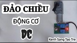 Đảo chiều động cơ DC đơn giản