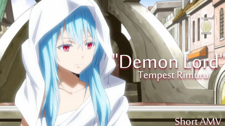 New Demon Lord "Tempest Rimuru"  [ Short AMV  ]