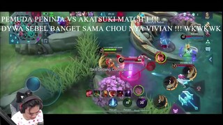 PEMUDA PENINJA VS AKATSUKI MATCH 1 !!! DYWA SEBEL BANGET SAMA CHOU NYA VIVIAN !! | Wann