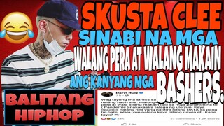 SKUSTA CLEE SINABI NA WALANG PERA AT WALANG MAKAIN ANG MGA HATERS !