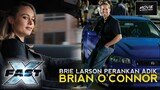 BRIE LARSON AKAN PERANKAN ADIK BRIAN O'CONNOR | BOCORAN FAST AND FURIOUS 10 (2023)