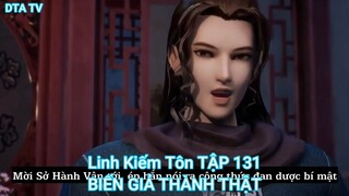 Linh Kiếm Tôn TẬP 131-BIẾN GIẢ THÀNH THẬT