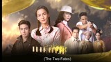 The two fates episode 12 engsub End........