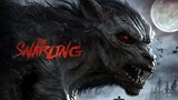 THE SNARLING (horror/action) ENGLISH - FULL MOVIE
