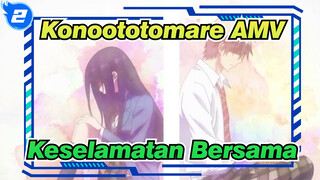 [Konoototomare AMV] Mengirim Hatiku Dengan Musik Untukmu / Keselamatan Bersama_2