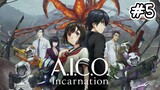 A.I.C.O Incarnation - EP 5