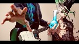 Dr. Stone OP | Good morning World | BURNOUT SYNDROMES {Guitar cover}