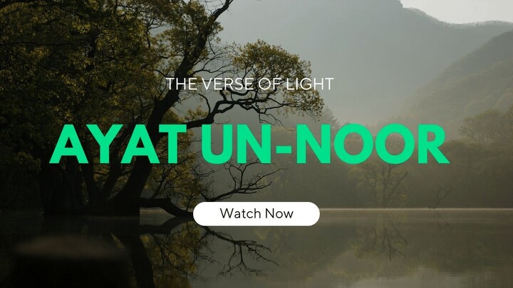 THE VERSE OF LIGHT  Ayat un Noor