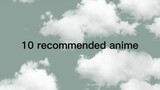 10 recommended anime