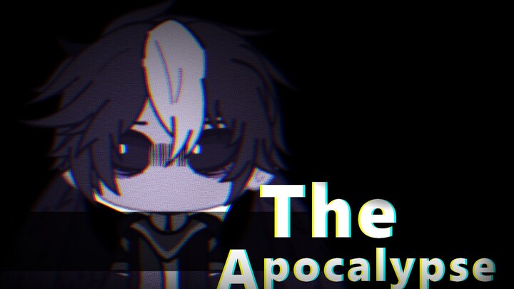 【Gacha club】The apocalypse // Animation meme