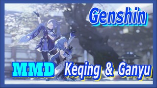 [Genshin, MMD] Keqing & Ganyu, Sương Tuyết Ngàn Năm