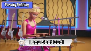 Parody Dubbing - Lagu Saat Budi