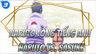 [Naruto lồng tiếng Anh] Tập 698: Naruto vs. Sasuke_3