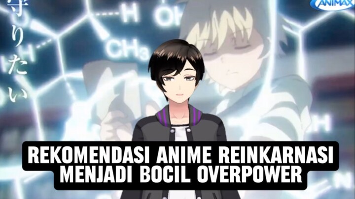 Anime reinkarnasi menjadi bocil kekuatan overpower